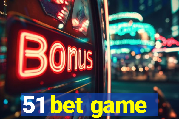 51 bet game